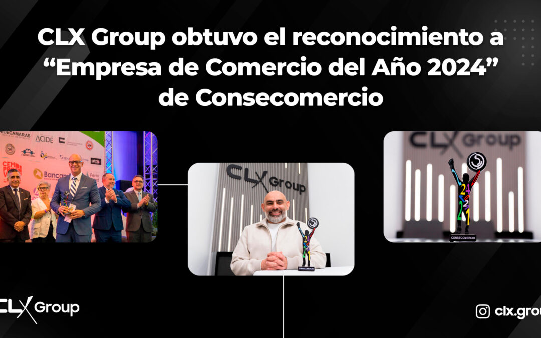 CLX Group obtuvo el reconocimiento a “Empresa de Comercio del Año 2024” de Consecomercio