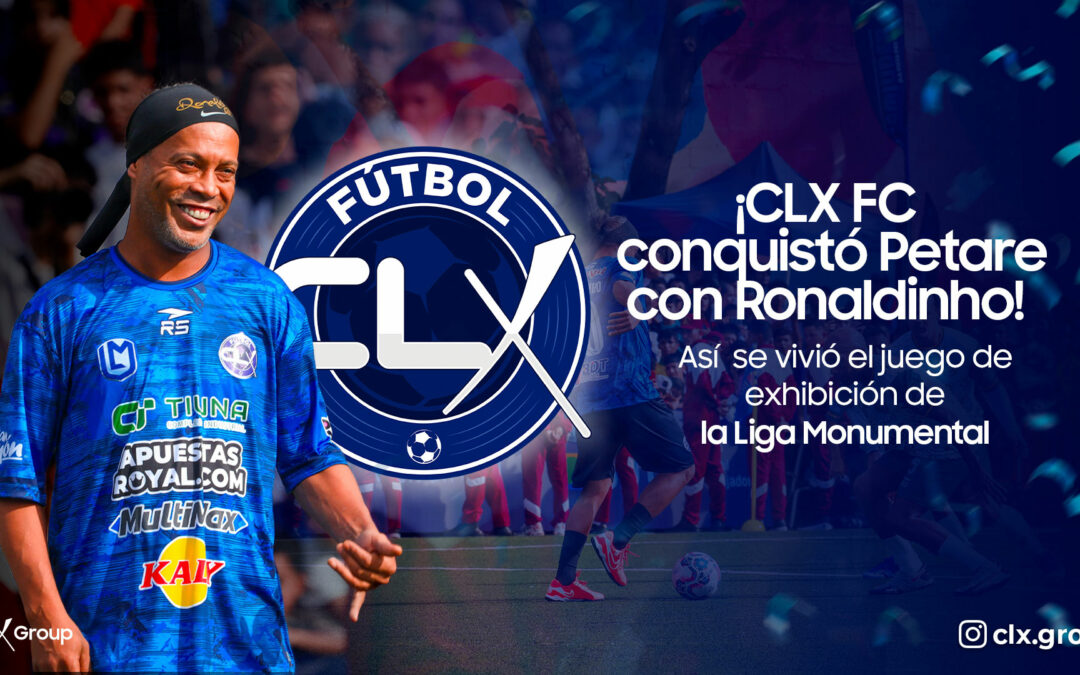 ¡CLX FC conquistó Petare con Ronaldinho! Así se vivió el juego de exhibición de la Liga Monumental